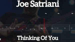 Joe Satriani - Thinking Of You ( Tab Guitar )