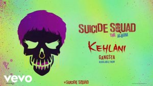 Gangsta (From Suicide Squad_ The Album) [Official Audio]