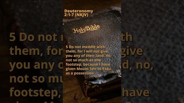 Deuteronomy 2:1-7 (NKJV)