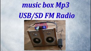 Music box Mp3 USB SD FM Radio.