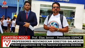 Manifestação de Professores de Capitão Poço: Parte II - Entrevista ao Professor Elias Jenner