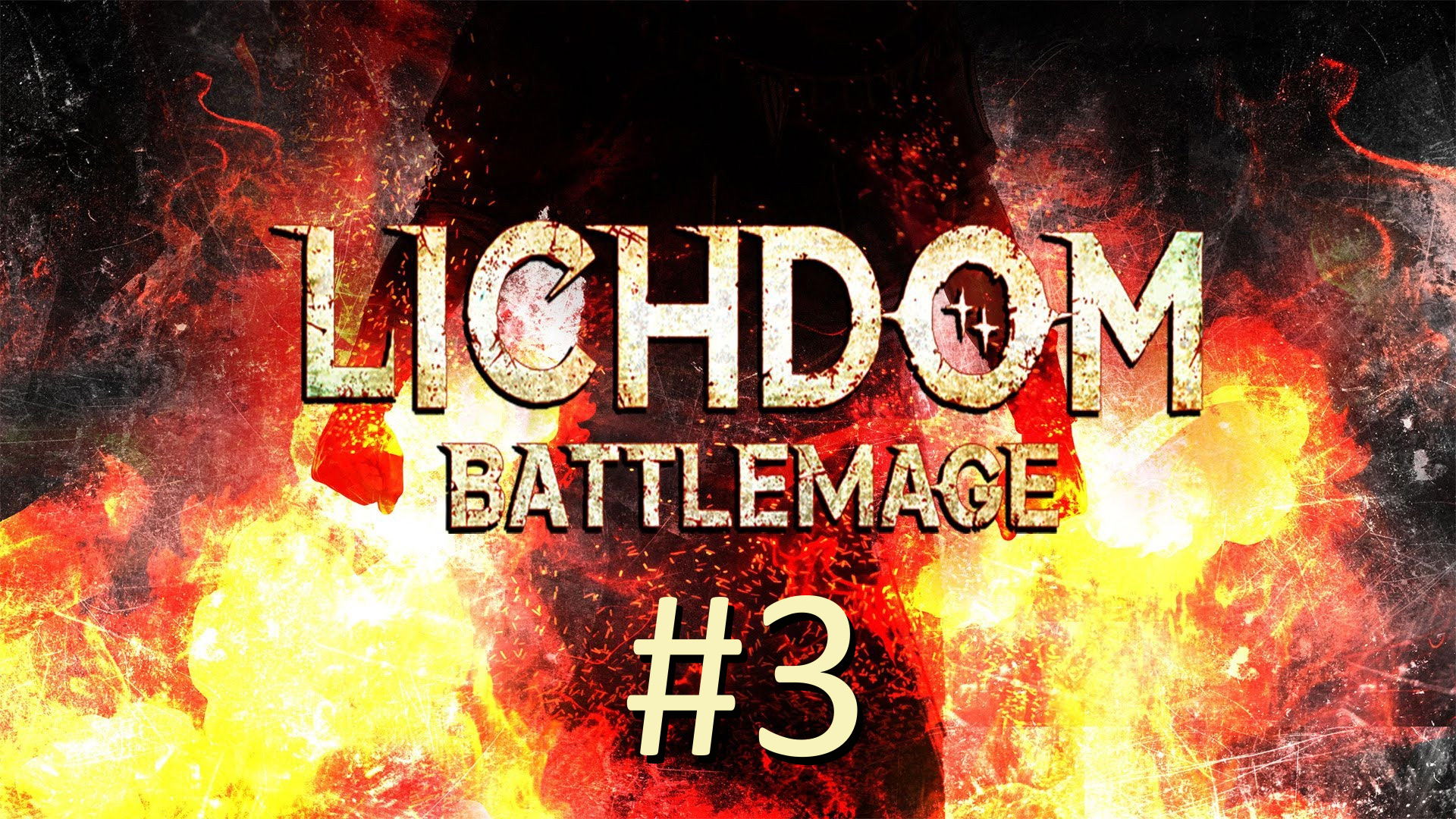 Прохождение Lichdom Battlemage - Часть 3