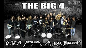 Что такое Big 4 (Slayer, Metallica, Anthrax, Megadeth)? Почему там нет Exodus, Testament и Overkill?