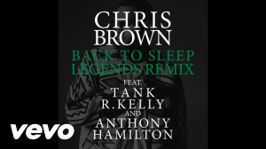 Back To Sleep (Legends Remix) - Chris Brown  (Audio)