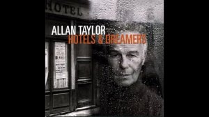 ALLAN TAYLOR  The Beat Hotel