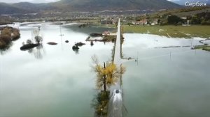 На Европу обрушились сильнейшие наводнения! Наводнение в Сербии, Боснии, Черногории, Албании, Косов