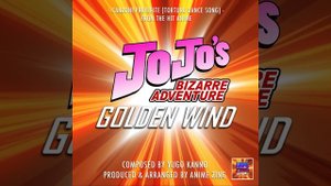 Canzoni Preferite (Torture Dance Song) (From "Jo Jo's Bizarre Adventure Golden Wind")