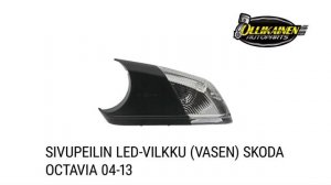 Sivupeilin LED-vilkku (vasen) Skoda Octavia 04-13