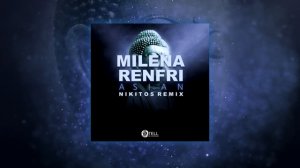 Milena Renfri - Asian (NikitoS Remix) (Preview) [Stell Recordings]