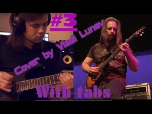 Liquid Tension Experiment - Freedom of Speech(John Petrucci) Solo # 2 With Tabs | by Vladi Lunev