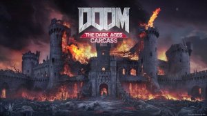 Идеальный саундтрек к игре "DOOM: Dark Ages - Сarcass"