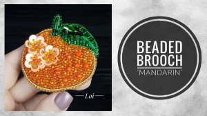 #МК - Брошь из бисера "Мандарин" | #Tutorial - Beaded brooch mandarin