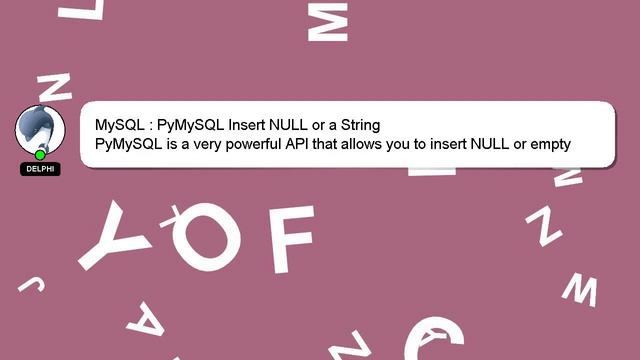 MySQL : PyMySQL Insert NULL or a String