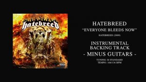 Hatebreed - Everyone Bleeds Now | Cover Backing Track (Minus Guitars)