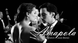 Stankov Jazz Band: Amapola | Видеоклип