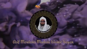 Asif Moulana Madani Islamic bayan /logo theme