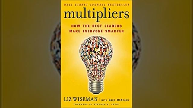 Multipliers by Liz Wiseman Book Summary - Review (AudioBook) смотреть онлайн