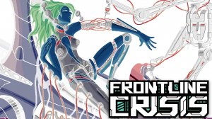 Frontline Crisis Игра раскрывается. Интересный towerdefense