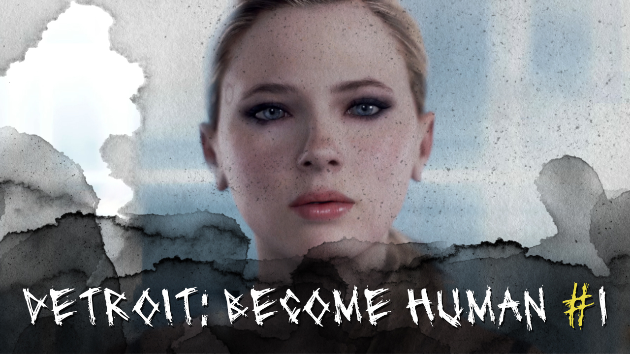 Первый опыт с андроидами ► Detroit: Become Human #1