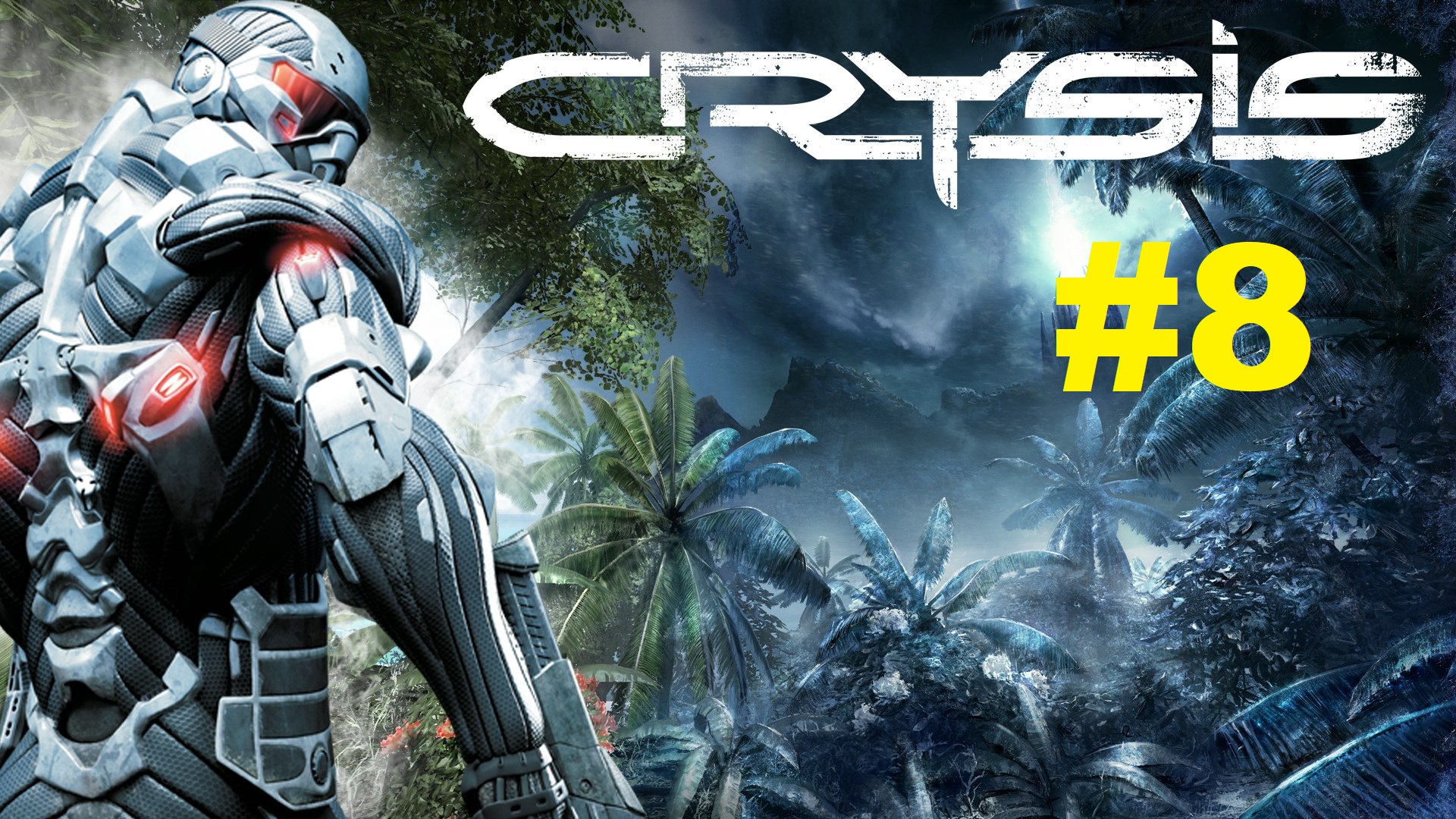 Crysis. Прохождение игры. Глава 8: Paradise Lost (Потерянный рай) (Без комментариев)