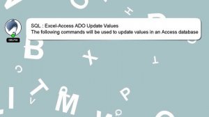 SQL : Excel-Access ADO Update Values