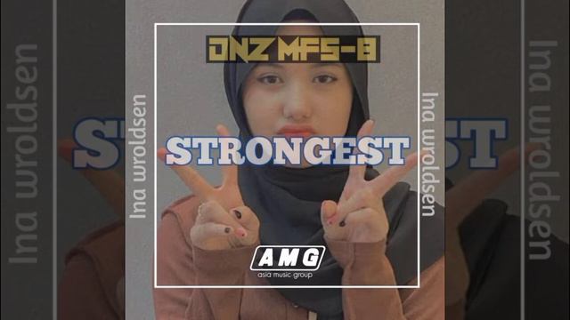 STRONGEST || INA WROLDSEN || Jungle Dutch || Remix || Dnz