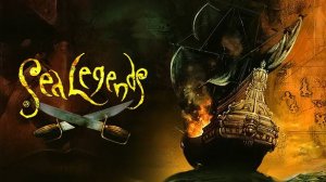 Sea Legends - тизер знакомство