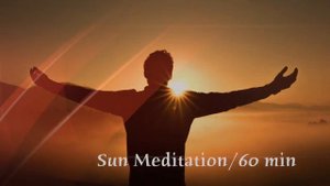 Sun Meditation 60 min. Медитация на Солнце