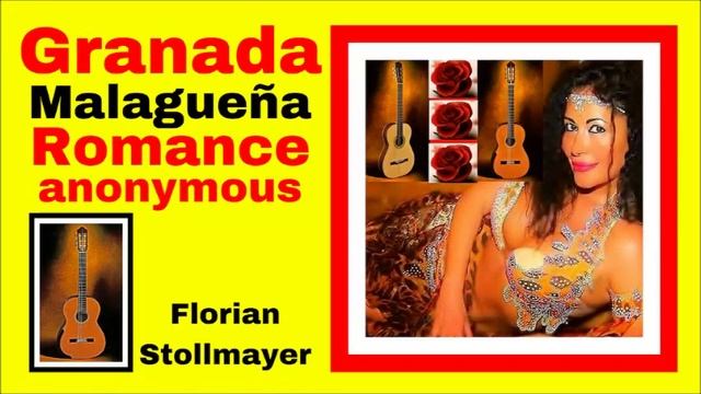 Granada, Malagueña and Romance anonymous (Spanish Flamenco Guitar) by Florian Stollmayer смотреть онлайн