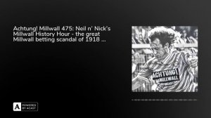 Achtung! Millwall 475: Neil n' Nick's Millwall History Hour - the great Millwall betting scandal ..