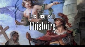 Les leçons de l'histoire 1/2