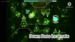 (Geometry Dash) Down Bass vs Down Bass Incarnate