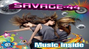 SAVAGE-44 - Girl dance Intro (Eurodance Present Mix)