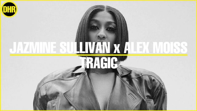 Tragic | Jazmine Sullivan x Alex Moiss | Soulful Deep House Mashup смотреть онлайн