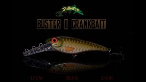 Buster II Crancbait Strike Pro