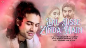 Dil Jisse Zinda Hain Jubin Nautiyal Song | Jubin Nautiyal New Song | Zulfon Ke Kale Jaal Ye Song
