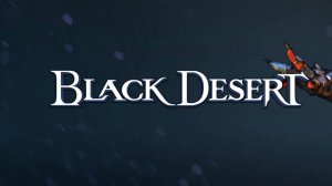 BlackDesert/750+ГС/ЛУЧНИЦА