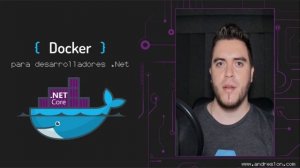 1-Bienvenida | Docker para desarrolladores .Net