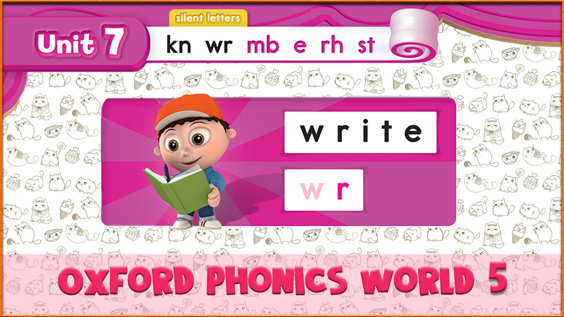 | wr | Oxford Phonics World 5 - Letter Combinations. #45