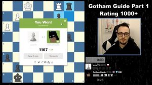 Gotham Chess Guide Part 1: 1000+ | FREE PIECES GALORE!