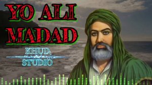 Yo Ali Madad - Munisa