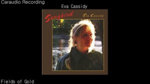 Fields of Gold - Eva Cassidy (2way 카오디오 재생)