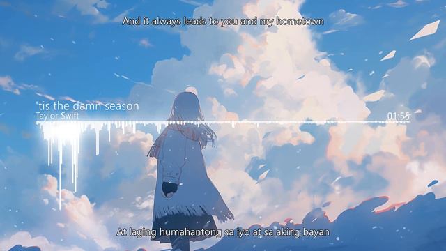 【HD】 Taylor Swift - 'tis the damn season 【Lyrics + Tagalog Sub】 смотреть онлайн