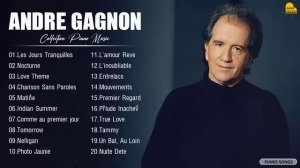 ANDRE GAGNON. Greatest Hits Full Album 2023 - ANDRE GAGNON. Best Piano Songs