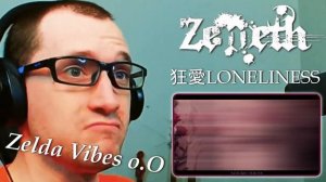 Zemeth | 狂愛LONELINESS (feat. nayuta) (REACTION)