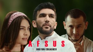 Doston Ergashev - Afsus | Достон Эргашев - Афсус 2023