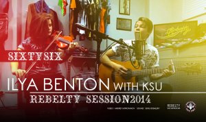 ILYA BENTON - SIXTYSIX / REBELTY SESSION 2014