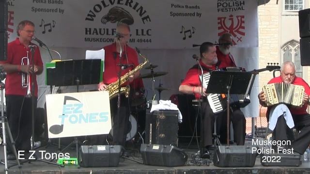 The E Z Tones - 2022 - Muskegon Polish Fest - Muskegon Michigan смотреть онлайн