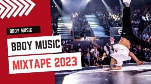 Bboy Music 2023 / Dj BlackRaven  Mixtape / Bboy Training