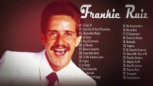 Frankie Ruiz Sus Mejores Éxitos | Frankie Ruiz Mix Salsa Romántica
